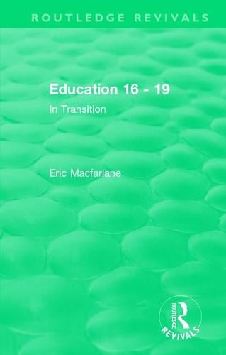 Cover image for Education 16 - 19: In Transition