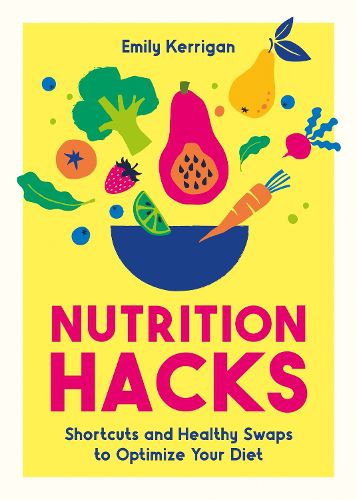 Cover image for Nutrition Hacks