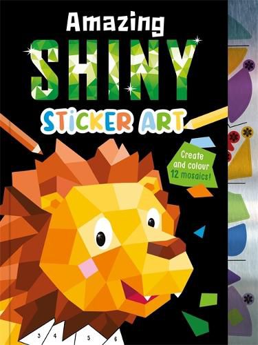 Cover image for Amazing Shiny Sticker Art