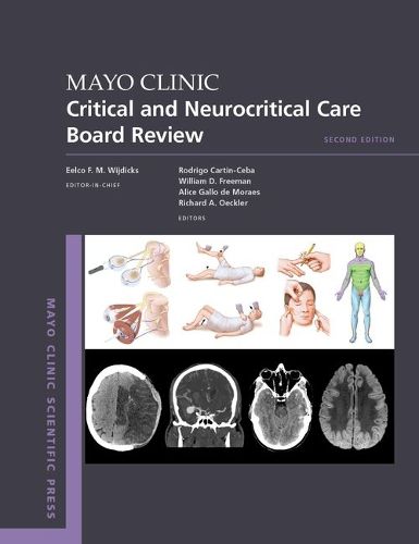Cover image for Mayo Clinic Critical and Neurocritical Care Board Review