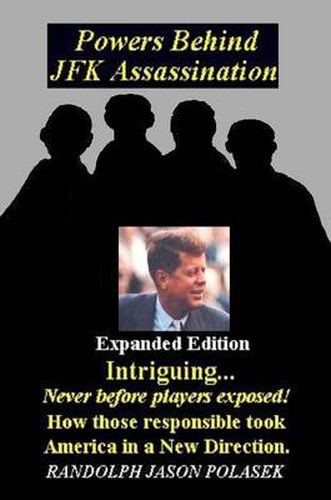 Cover image for Powers Behind JFK Assassination - Expanded Edition