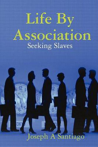 Cover image for Life by Association: Seeking Slaves