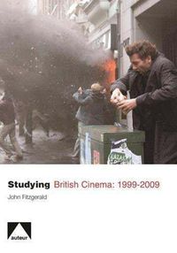 Cover image for Studying British Cinema: 1999-2009