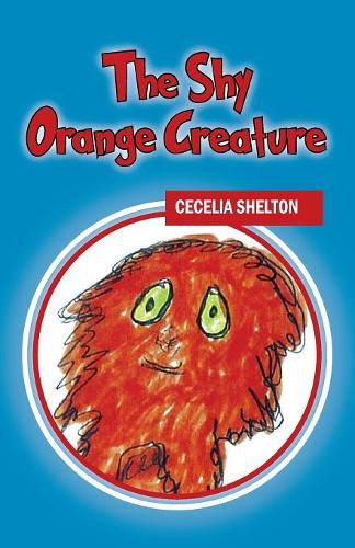 Cover image for The Shy Orange Creature