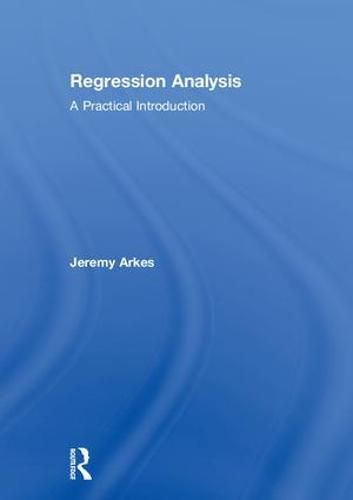 Cover image for Regression Analysis: A Practical Introduction