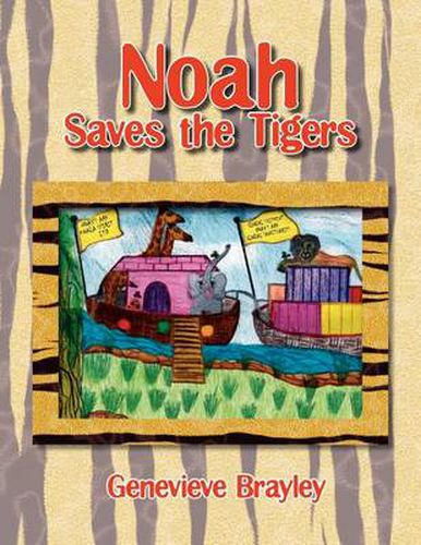 Cover image for Noah Saves the Tigers