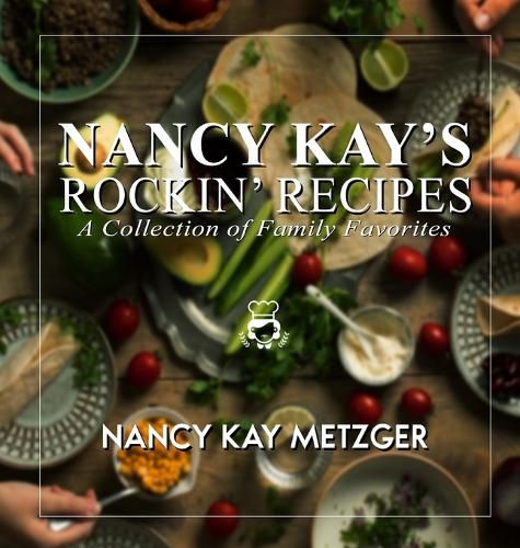 Cover image for Nancy Kay's Rockin' Recipes