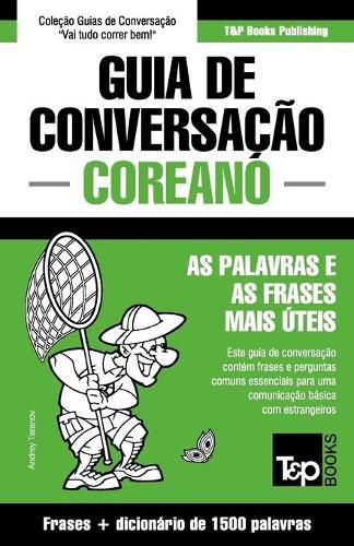 Cover image for Guia de Conversacao Portugues-Coreano e dicionario conciso 1500 palavras