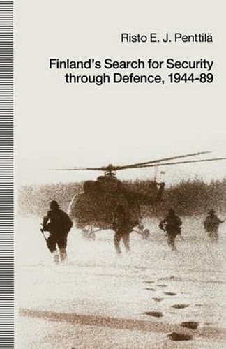 Cover image for Finland's Search for Security through Defence, 1944-89