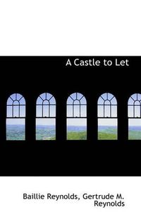 Cover image for A Castle to Let