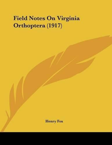 Cover image for Field Notes on Virginia Orthoptera (1917)