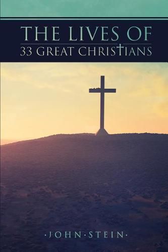 Cover image for The Lives of 33 Great Christians