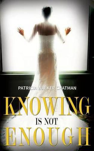 Cover image for Knowing Is Not Enough