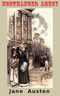 Cover image for Northanger Abbey: (Color Edition)