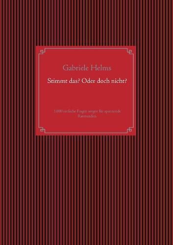 Cover image for Stimmt das? Oder doch nicht?: 1.000 einfache Fragen sorgen fur spannende Raterunden.