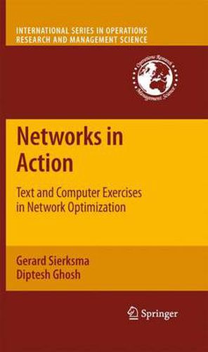 Cover image for Networks in Action: Text and Computer Exercises in Network Optimization