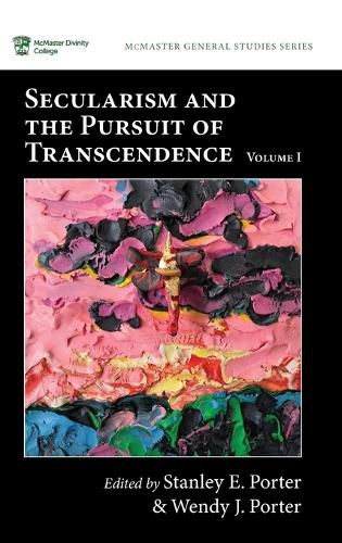 Cover image for Secularism and the Pursuit of Transcendence, Volume I