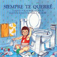 Cover image for Siempre Te Querre (Love You Forever)