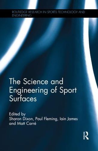 Cover image for The Science and Engineering of Sport Surfaces