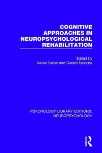 Cover image for Cognitive Approaches in Neuropsychological Rehabilitation