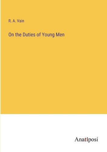 Cover image for On the Duties of Young Men