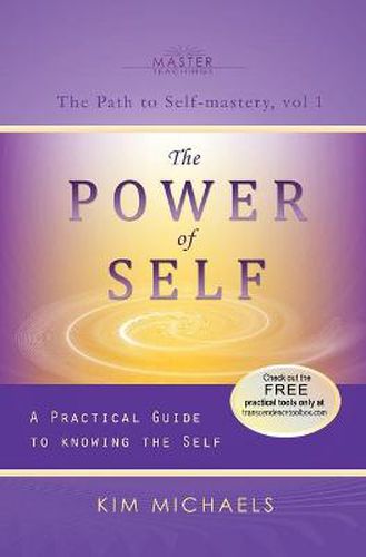 Cover image for The Power of Self. a Practical Guide to Knowing the Self