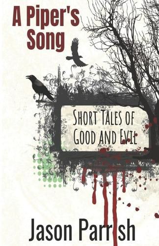 Cover image for A Piper's Song: Short Tales of Good and Evil