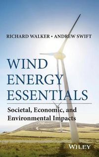Cover image for Wind Energy Essentials: Societal, Economic, and Environmental Impacts