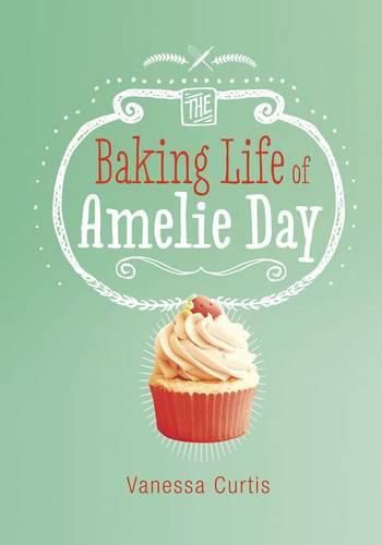 Cover image for Baking Life of Amelie Day