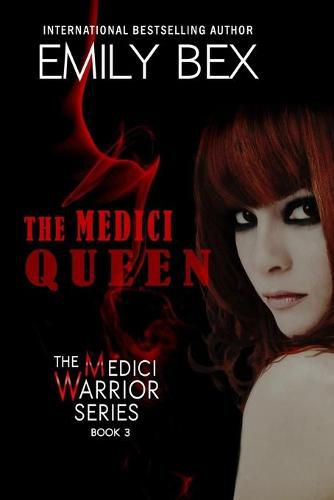 Cover image for The Medici Queen: Book Three in The Medici Warrior Series