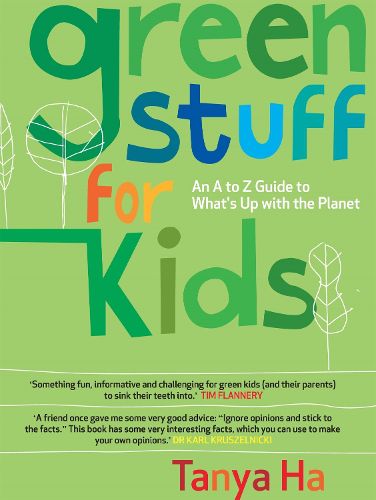 Cover image for Green Stuff for Kids: An A to Z Guide to What's Up with the Planet