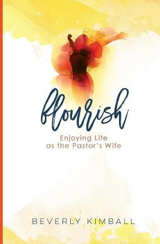 Cover image for Flourish: Enjoying Life as the Pastor's Wife