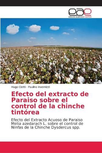 Efecto del extracto de Paraiso sobre el control de la chinche tintorea