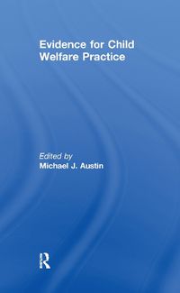 Cover image for Evidence for Child Welfare Practice