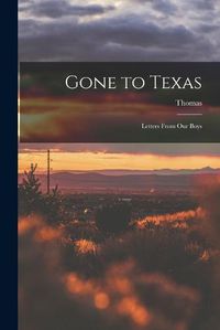 Cover image for Gone to Texas