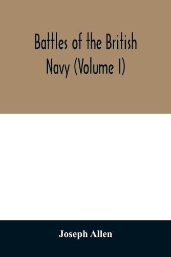 Battles of the British navy (Volume I)