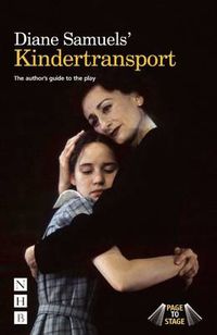 Cover image for Diane Samuels' Kindertransport: The author's guide to the play