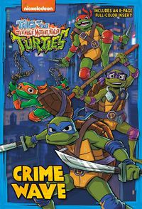 Cover image for Crime Wave (Tales of the Teenage Mutant Ninja Turtles)