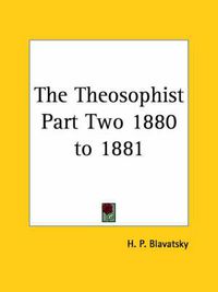 Cover image for The Theosophist Part Two 1880 to 1881