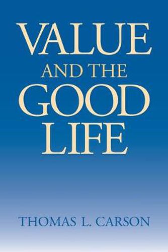 Cover image for Value and the Good Life