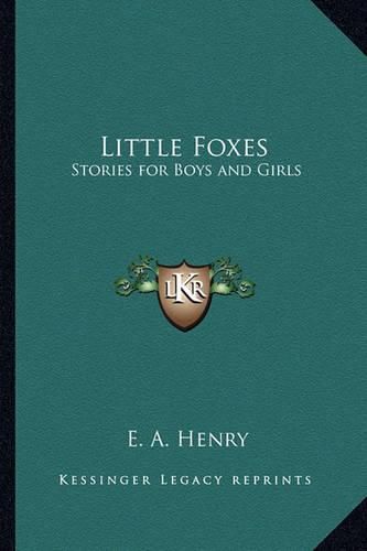 Cover image for Little Foxes: Stories for Boys and Girls