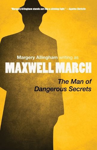 The Man of Dangerous Secrets