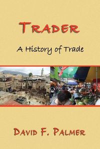 Cover image for Trader: A History of Trade