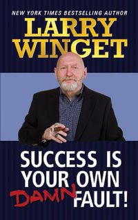 Cover image for Success is Your Own Damn Fault