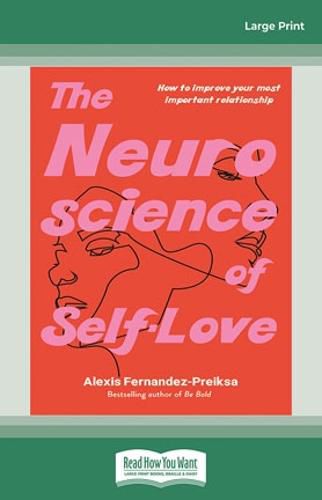 The Neuroscience of Self-LoveA