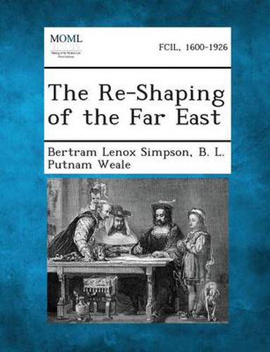 Cover image for The Re-Shaping of the Far East