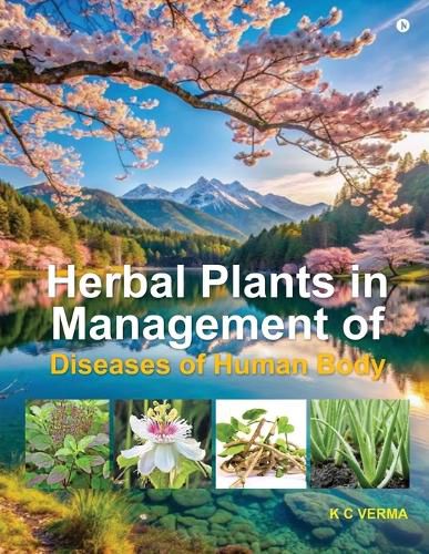 Cover image for Herbal Plants in Management of Diseases of Human Body