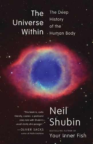 The Universe Within: The Deep History of the Human Body