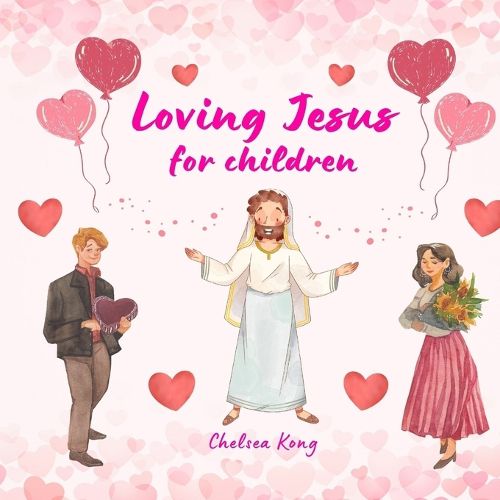 Cover image for Loving Jesus for Children