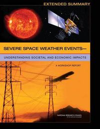 Cover image for Severe Space Weather Events - Understanding Societal and Economic Impacts: A Workshop Report - Extended Summary